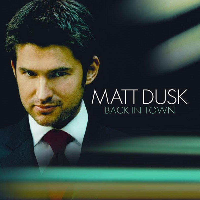 Matt Dusk/Back In Town@Import-Eu@Incl. Bonus Track
